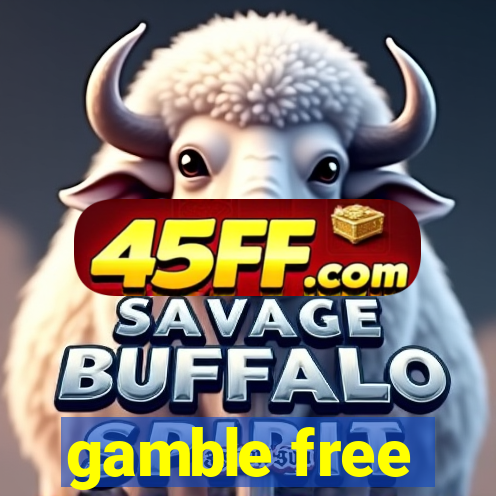 gamble free